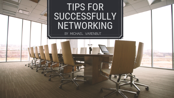 Tips For Successfully Networking
